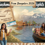Best Kashmir itinerary 5 nights 6 days from Bangalore - seamless journey from Kempegowda Airport to Dal Lake with Nature Connect Travels