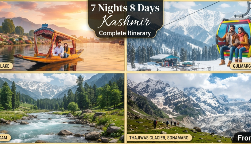 Kashmir 7 nights 8 days itinerary from Delhi - scenic collage of Dal Lake Gulmarg Gondola Pahalgam Sonamarg Nature Connect Travels