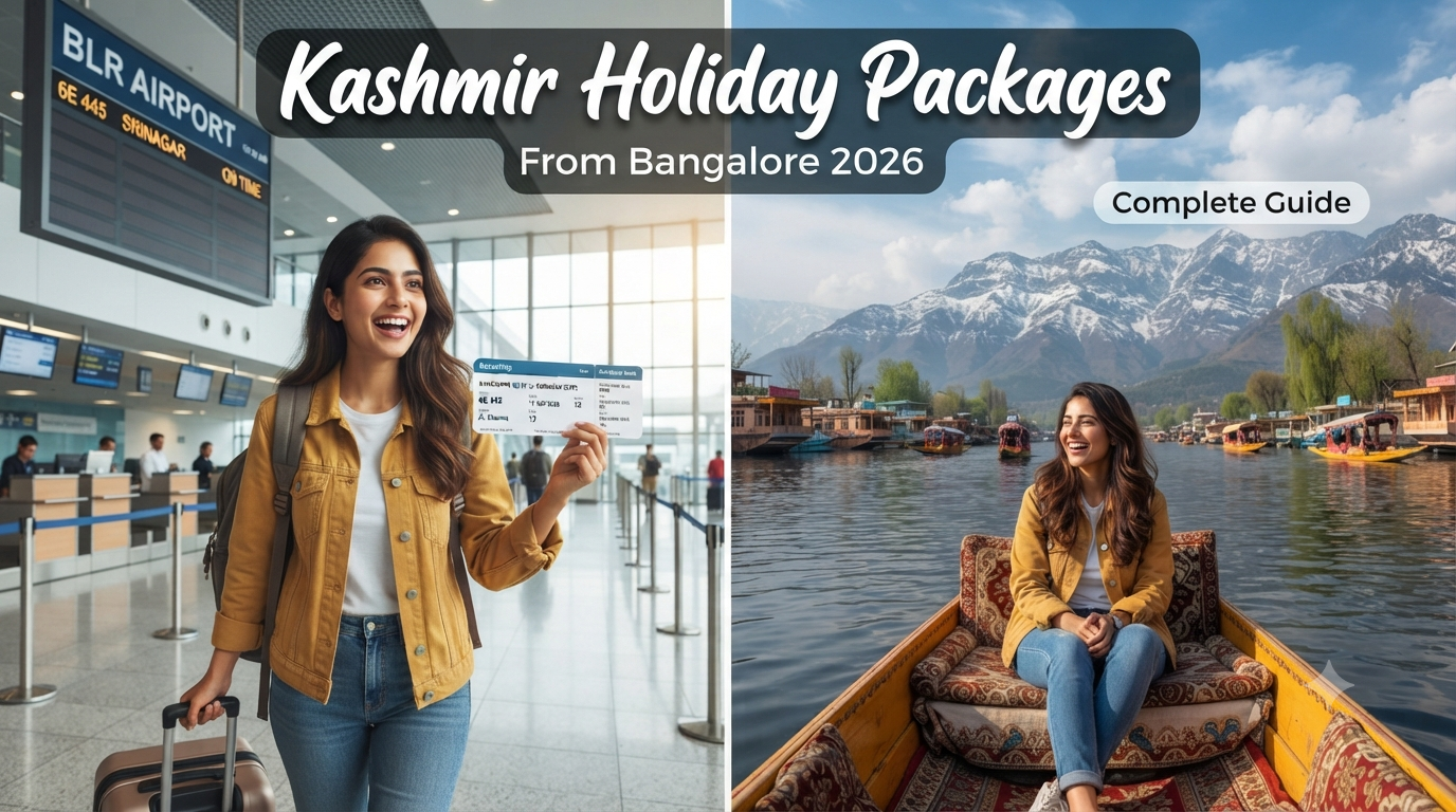 Kashmir holiday packages from Bangalore - seamless journey from Kempegowda Airport to Dal Lake with Nature Connect Travels
