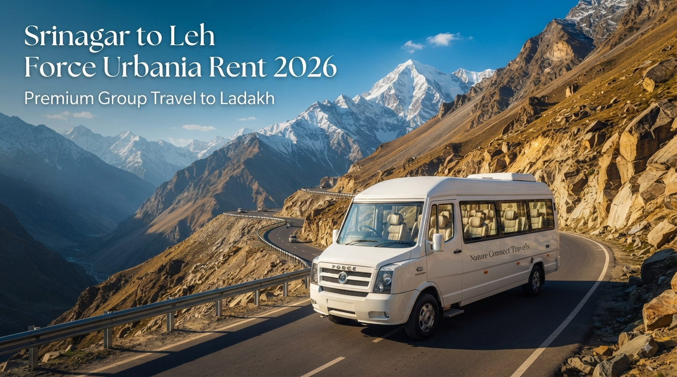 Srinagar to Leh Force Urbania rent - premium tempo traveller driving through the Himalayan landscape with Nature Connect Travels.