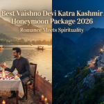 Vaishno Devi Kashmir honeymoon package